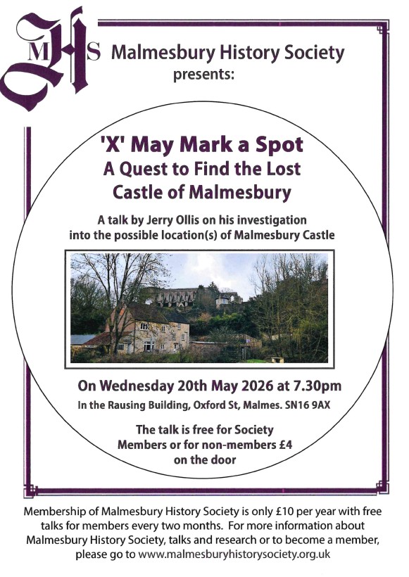 Malmesbury History Society Presents: 'X' May Mark the Spot - A quest to Find the Lost Castle of Malmesbury